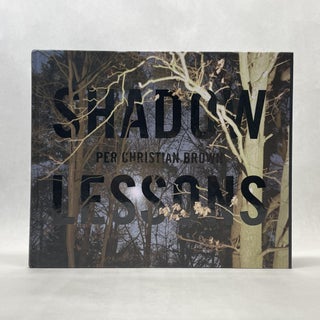Item #66389 SHADOW LESSONS. Per Christain Brown