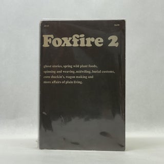 Item #66390 FOXFIRE 2. Eliot Wigginton