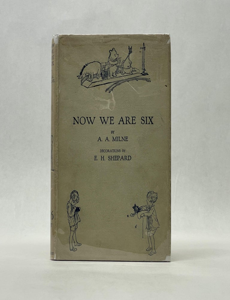 Item #66409 NOW WE ARE SIX. A. A. Milne.
