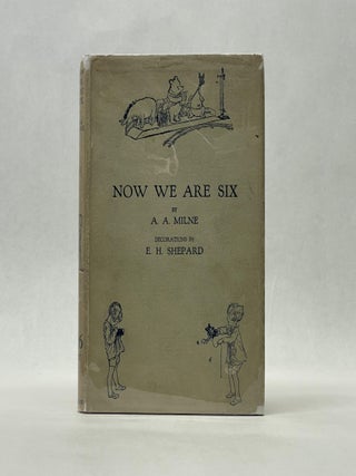 Item #66409 NOW WE ARE SIX. A. A. Milne
