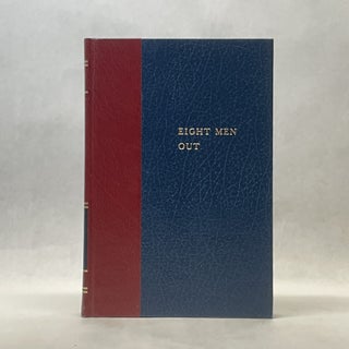 Item #66477 EIGHT MEN OUT: THE BLACK SOX AND THE 1919 WORLD SERIES. Eliot Asinof
