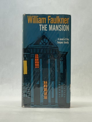 Item #66544 THE MANSION. William Faulkner