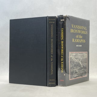 VANISHING IRONWORKS OF THE RAMAPOS