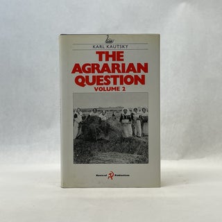 Item #66713 THE AGRARIAN QUESTION (VOL 2). Karl Kautsky