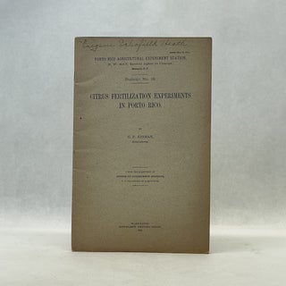 Item #66719 CITRUS FERTILIZATION EXPERIMENTS IN PORTO RICO. C. F. Kinman