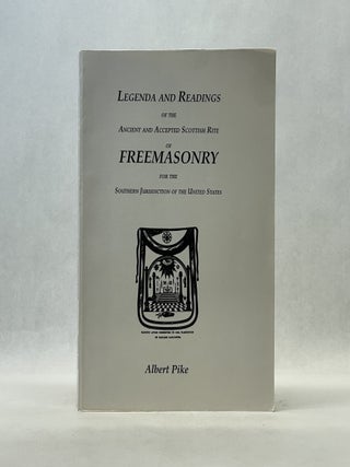 Item #66740 THE LEGENDA AND READINGS OF THE ANCIENT AND ACCEPTED SCOTTISH RITE OF FREEMASONRY....