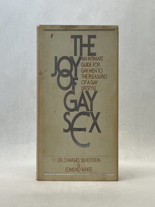 Item #66746 THE JOY OF GAY SEX. Dr. Charles Silverstein