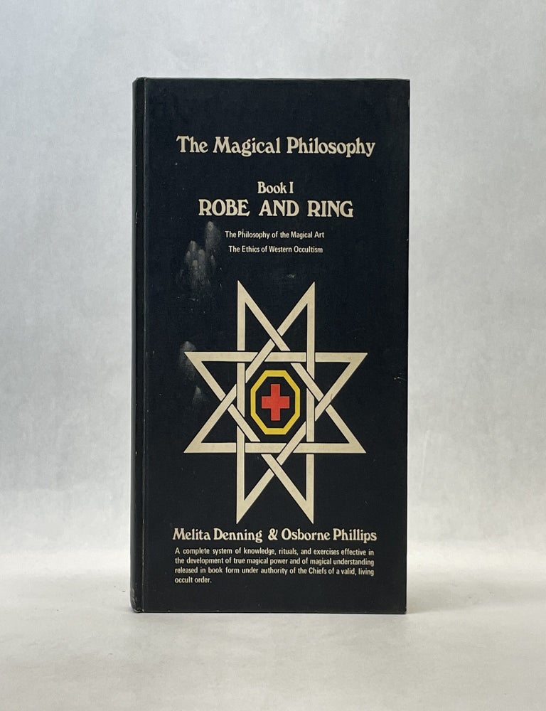 Item #66752 THE MAGICAL PHILOSOPHY: BOOK 1 ROBE AND RING. Melita Denning.