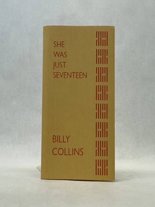 Item #66763 SHE WAS JUST SEVENTEEN. Billy Collins