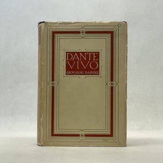 Item #66816 DANTE VIVO. Giovanni Papini
