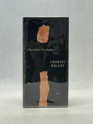 Item #66817 A SHORT HISTORY OF THE SHADOW. Charles Wright