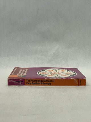 THE PSYCHOLOGICAL ATTITUDE OF EARLY BUDDHIST PHILOSOPHY