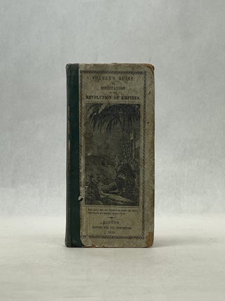 Item #66872 VOLNEY'S RUINS; OR, MEDITATION ON THE REVOLUTION OF EMPIRES. Constantin-Francois...