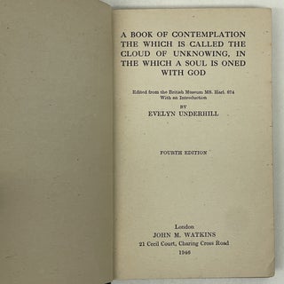 THE CLOUD OF UNKNOWING: IN WHICH A SOUL IS ONED WITH GOD