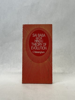 Item #66942 SAI BABA AND THE HINDU THEORY OF EVOLUTION. C. Balasingham