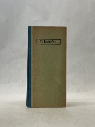 Item #66950 THE BOWLING GREEN: AN ANTHOLOGY OF VERSE. Christopher Morley