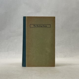 Item #66950 THE BOWLING GREEN: AN ANTHOLOGY OF VERSE. Christopher Morley