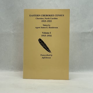 EASTERN CHEROKEE CENSUS, CHEROKEE, NORTH CAROLINA 1915-1922 (4 VOLUMES)