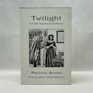 Item #85018 TWILIGHT AND OTHER SUPERNATURAL ROMANCES. Marjorie Bowen